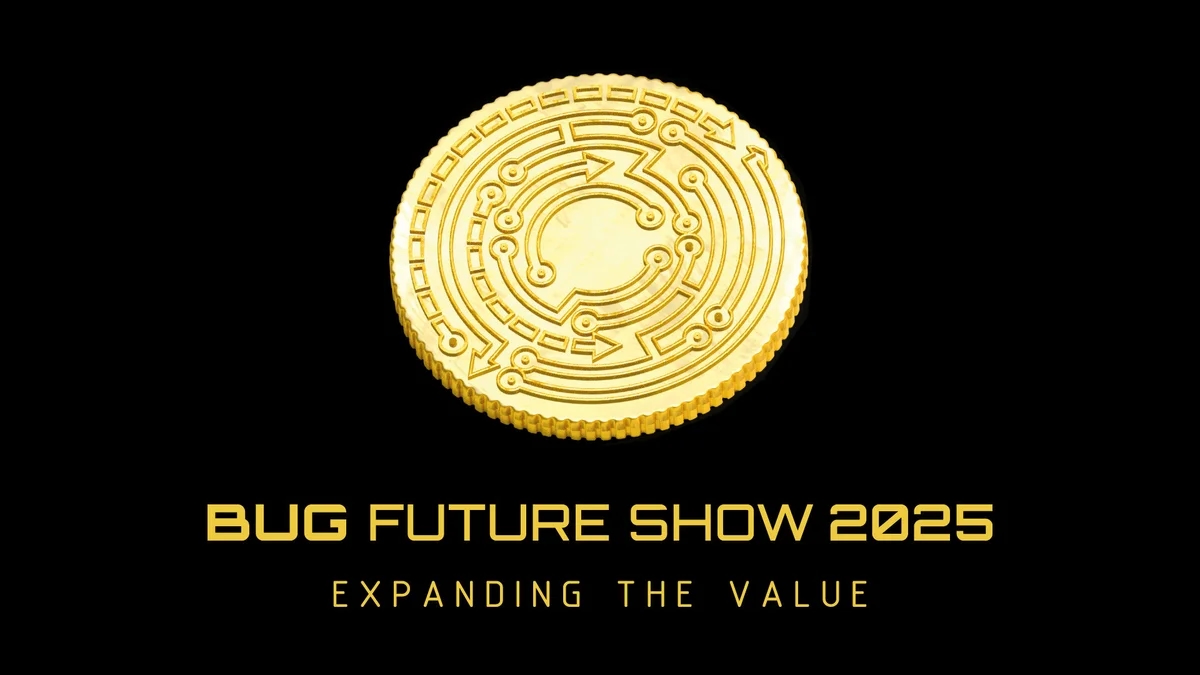 BUG FUTURE SHOW 2025: Expanding the value
