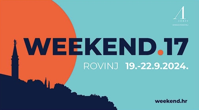 Ne propustite ovogodišnji Weekend.17 u Rovinju